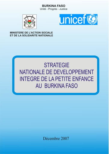 634 Min Action Social 2007  UNICEF Stratégie nationale dévelop  petite enfance BF