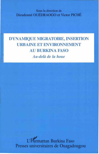 240 Miangotar et al 2007 Dynamiq migratoire insertion urbaine BF  Au delà houe